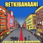 Retkibanaani tulee kaupunkiin